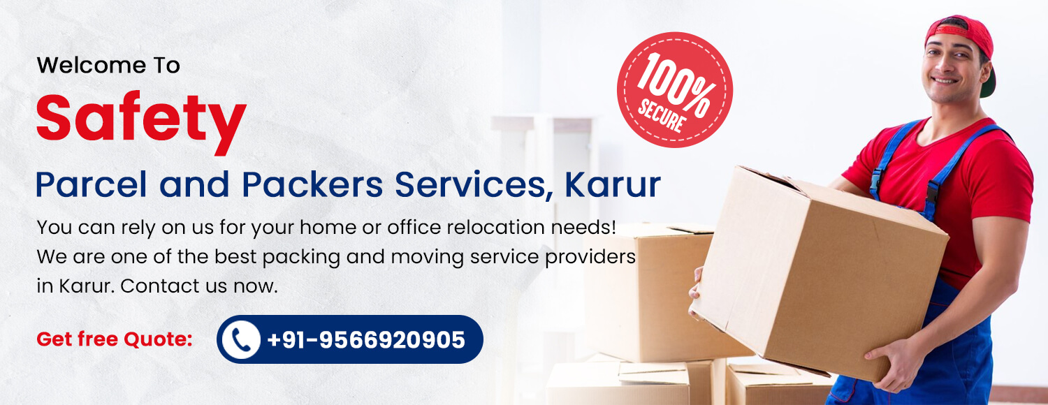 Safety Parcel and Packers Services Karur